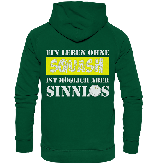 Ohne Squash Sinnlos - Basic Unisex Hoodie