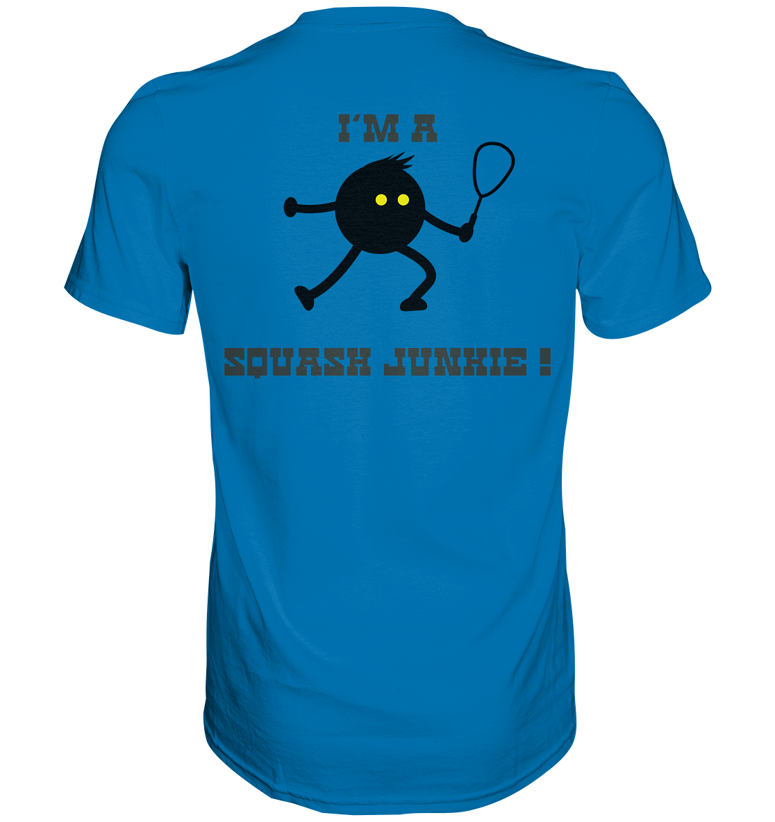 I´m a Squash Junkie - Premium Shirt